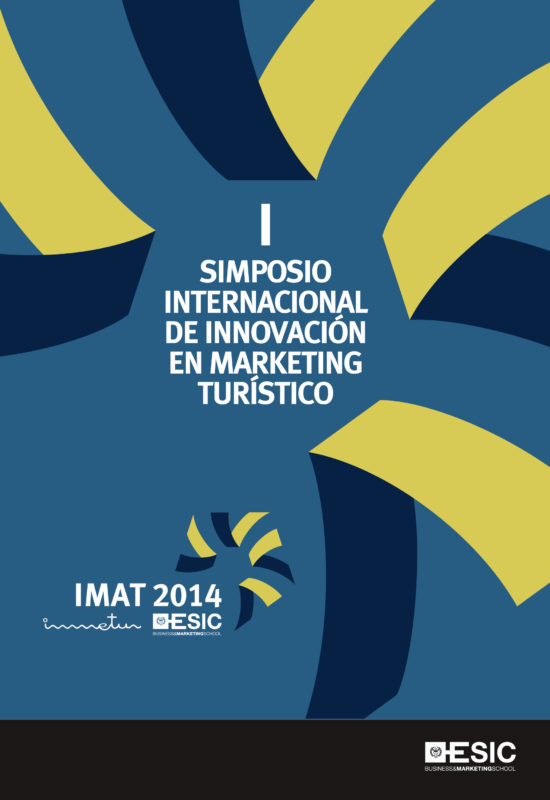 I Simposio Internacional de Innovación en Marketing Turístico. I IMAT, Valencia 2014
