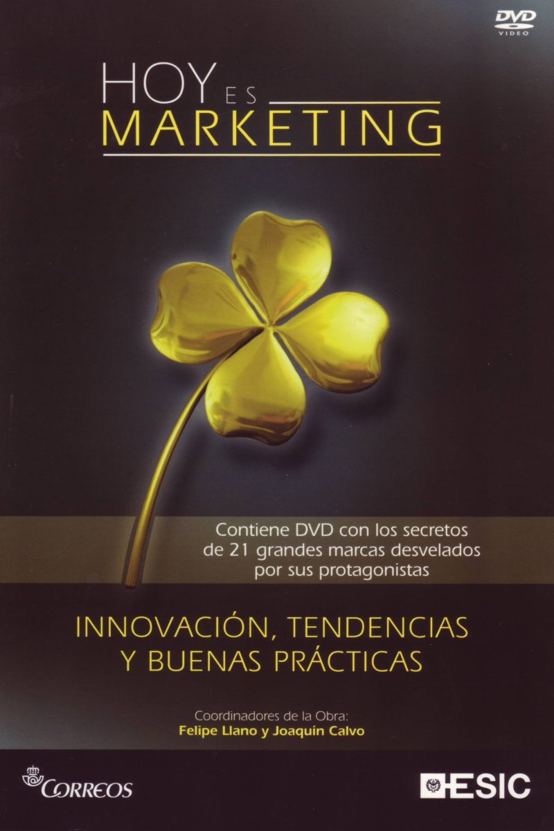 Hoy es marketing: los secretos de 20 grandes marcas