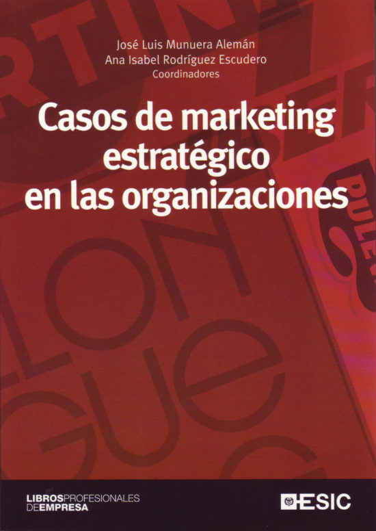 Casos de marketing estratégico en las organizaciones