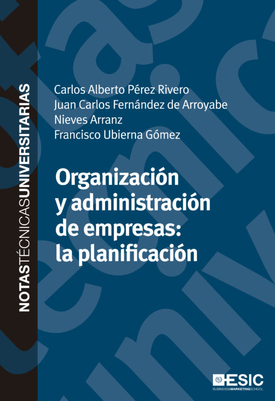 Organización y administración de empresas: organización, dirección y control
