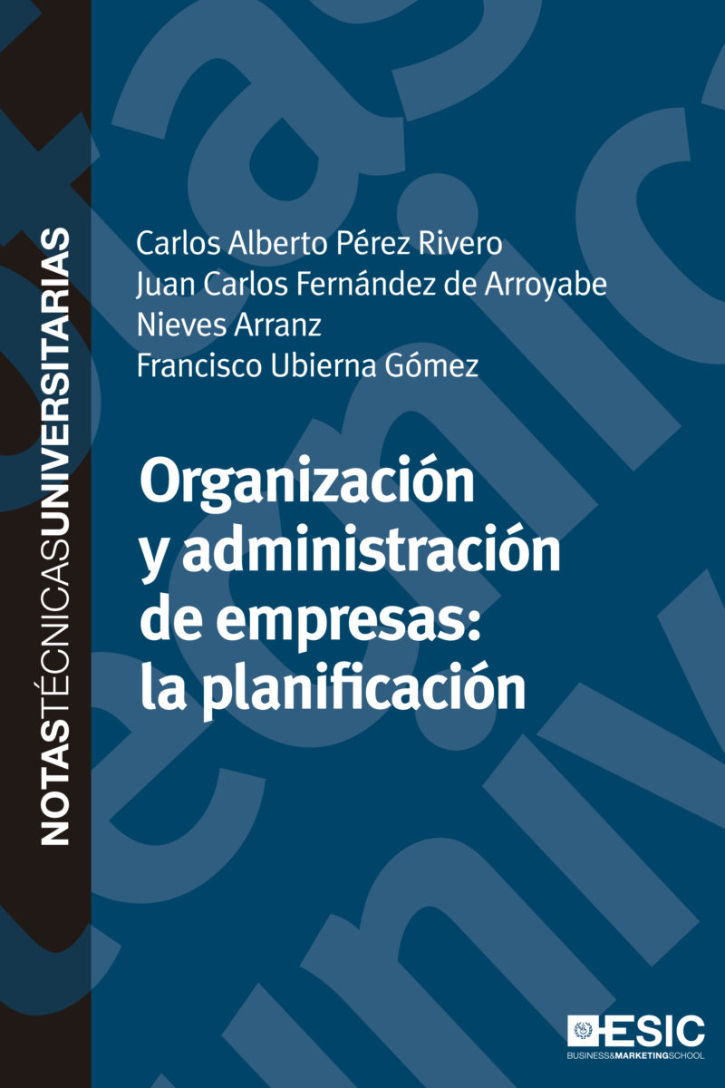 Organización y administración de empresas: organización, dirección y control