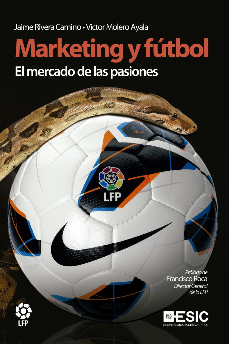Marketing y fútbol. El mercado de las pasiones