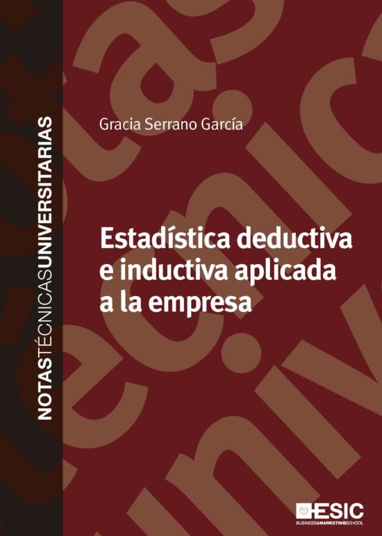 Estadística deductiva e inductiva aplicada a la empresa