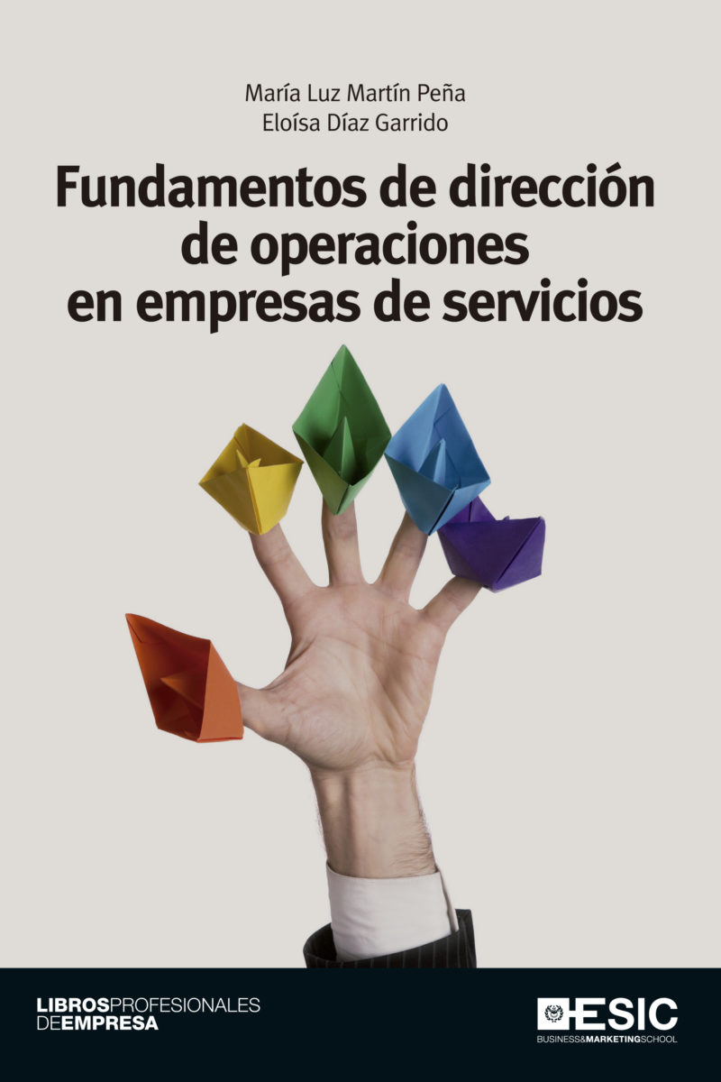 Fundamentos de dirección de operaciones en empresas de servicios